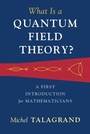 Cover: What Is a Quantum Field Theory? - Cambridge University Press