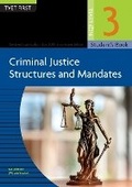 Cover: Criminal Justice Structures & Mandates NQF3 Student's Book - Macmillan Education South Africa
