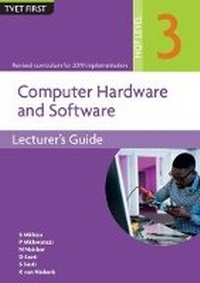 Abbildung von: Computer Hardware & Software NQF3 Lecturer's Guide - Macmillan Education South Africa