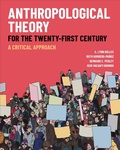 Cover: Anthropological Theory for the Twenty-First Century - University of Toronto Press