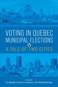 Cover: Voting in Quebec Municipal Elections - University of Toronto Press