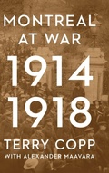 Cover: Montreal at War, 1914-1918 - University of Toronto Press