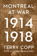 Cover: Montreal at War, 1914-1918 - University of Toronto Press
