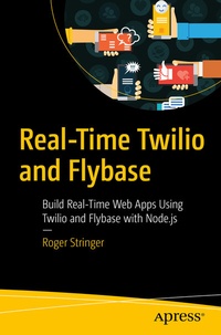 Abbildung von: Real-Time Twilio and Flybase - Apress