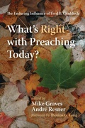 Cover: What's Right with Preaching Today? - Wipf & Stock Publishers