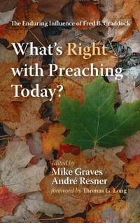 Enlarge image Cover: What's Right with Preaching Today? - Wipf & Stock Publishers