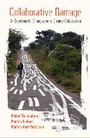 Cover: Collaborative Damage - Cornell University Press