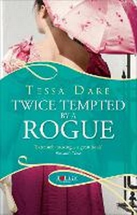 Abbildung von: Twice Tempted by a Rogue: A Rouge Regency Romance - Ebury Press