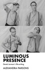 Cover: Luminous Presence - Manchester University Press
