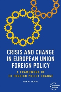 Abbildung von: Crisis and Change in European Union Foreign Policy - Manchester University Press