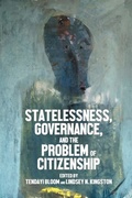 Cover: Statelessness, Governance, and the Problem of Citizenship - Manchester University Press