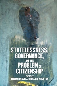 Abbildung von: Statelessness, Governance, and the Problem of Citizenship - Manchester University Press