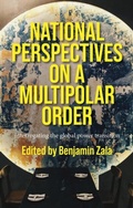 Cover: National Perspectives on a Multipolar Order - Manchester University Press
