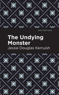Cover: The Undying Monster - Mint Editions