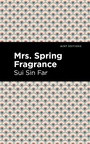 Cover: Mrs. Spring Fragrance - Mint Editions