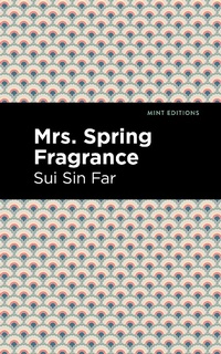Enlarge image Cover: Mrs. Spring Fragrance - Mint Editions