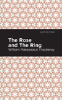 Cover: The Rose and the Ring - Mint Editions