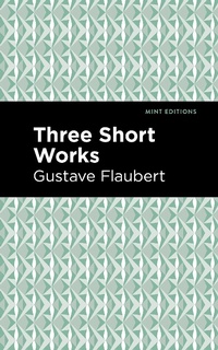 Enlarge image Cover: Three Short Works - Mint Editions