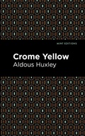 Cover: Crome Yellow - Mint Editions