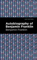 Cover: The Autobiography of Benjamin Franklin - Mint Editions