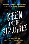 Cover: Been in the Struggle - Herald Press (VA)