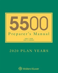 Abbildung von: 5500 Preparer's Manual for 2020 Plan Years - Wolters Kluwer Law & Business