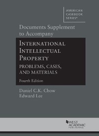 Enlarge image Cover: Documents Supplement to Accompany International Intellectual Property, Problems, Cases, and Materials - West Academic Press
