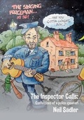 Cover: The Inspector call: Confessions of a police speaker - Independent Publishing Network