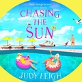 Cover: Chasing the Sun - Boldwood Books Ltd