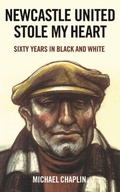 Cover: Newcastle United Stole My Heart - C Hurst & Co Publishers Ltd