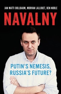 Enlarge image Cover: Navalny - C Hurst & Co Publishers Ltd