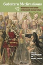 Cover: Subaltern Medievalisms - De Gruyter