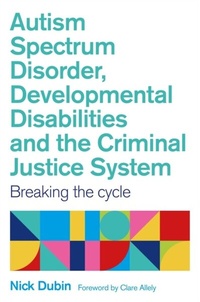 Abbildung von: Autism Spectrum Disorder, Developmental Disabilities, and the Criminal Justice System - Jessica Kingsley Publishers