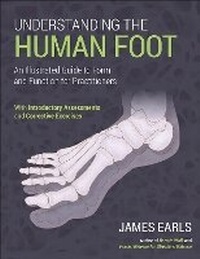 Abbildung von: Understanding the Human Foot - Lotus Publishing Limited