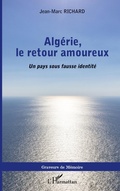 Cover: Alg&eacute;rie, le retour amoureux - Graveurs de M&eacute;moire