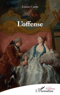 Enlarge image Cover: L'offense - Théâtres