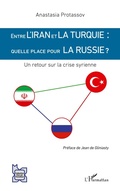 Cover: Entre l'Iran et la Turquie : quelle place pour la Russie ? - L'Iran en transition