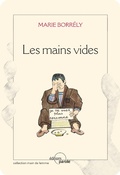 Cover: Les mains vides - Editions Parole
