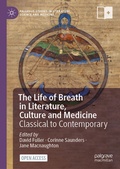 Cover: The Life of Breath in Literature, Culture and Medicine - Palgrave Macmillan
