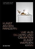Cover: Kunst an den R&auml;ndern - De Gruyter