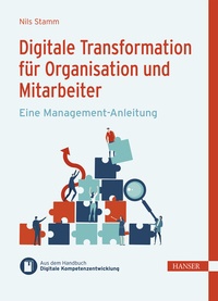 Abbildung von: Digitale Transformation für Organisation und Mitarbeiter - Hanser