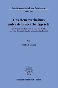 Abbildung von: Das Heuerverhältnis unter dem Seearbeitsgesetz. - Duncker & Humblot