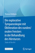 Cover: Die explorative Tympanoskopie mit Obliteration des runden/ovalen Fensters in der Behandlung des H&ouml;rsturzes - Springer