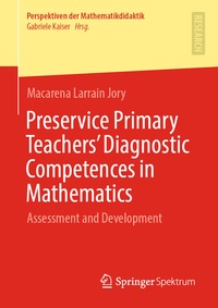 Abbildung von: Preservice Primary Teachers' Diagnostic Competences in Mathematics - Springer Spektrum