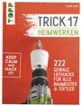 Cover: Trick 17 - Heimwerken - frechverlag GmbH