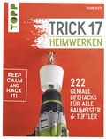 Cover: Trick 17 - Heimwerken - frechverlag GmbH