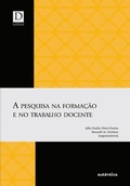 Cover: A pesquisa na forma&ccedil;&atilde;o e no trabalho docente - Aut&ecirc;ntica Editora
