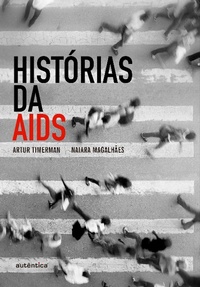 Bild: Histórias da AIDS - Autêntica Editora