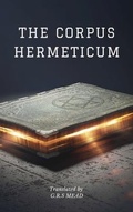 Cover: The Corpus Hermeticum (translated) - SSEL
