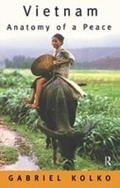 Cover: Vietnam: Anatomy of a Peace - Routledge